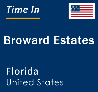 Current local time in Broward Estates, Florida, United States