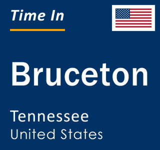 Current local time in Bruceton, Tennessee, United States