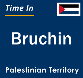 Current local time in Bruchin, Palestinian Territory