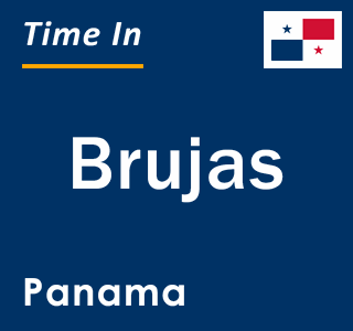 Current local time in Brujas, Panama