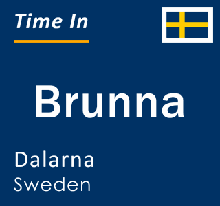 Current local time in Brunna, Dalarna, Sweden