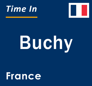 Current local time in Buchy, France