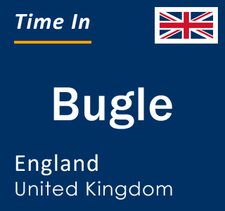 Current local time in Bugle, England, United Kingdom