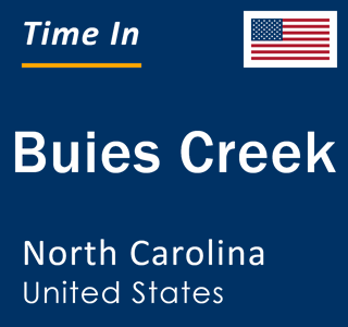 Current local time in Buies Creek, North Carolina, United States