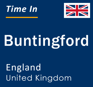 Current local time in Buntingford, England, United Kingdom