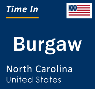 Current local time in Burgaw, North Carolina, United States