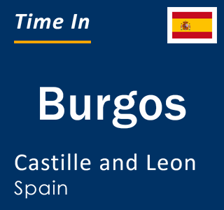 Current local time in Burgos, Castille and Leon, Spain