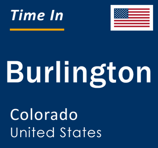 Current local time in Burlington, Colorado, United States