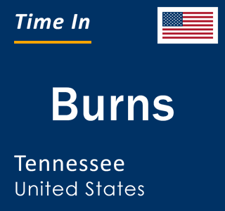 Current local time in Burns, Tennessee, United States