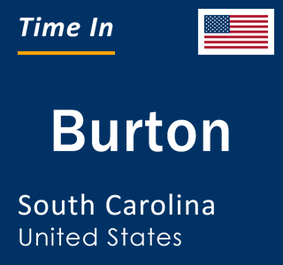 Current local time in Burton, South Carolina, United States