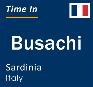 Current local time in Busachi, Sardinia, Italy