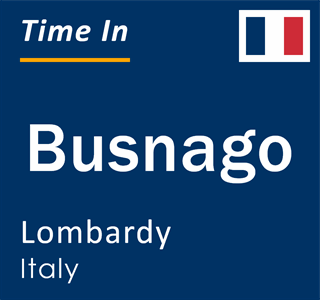 Current local time in Busnago, Lombardy, Italy