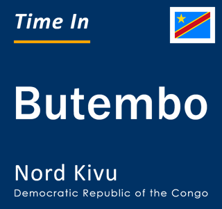 Current local time in Butembo, Nord Kivu, Democratic Republic of the Congo