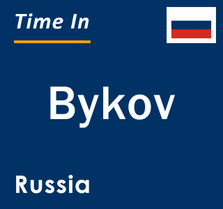 Current local time in Bykov, Russia