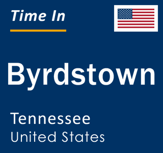 Current local time in Byrdstown, Tennessee, United States