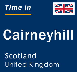 Current local time in Cairneyhill, Scotland, United Kingdom