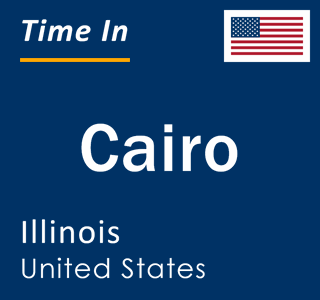 Current local time in Cairo, Illinois, United States