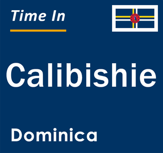 Current local time in Calibishie, Dominica