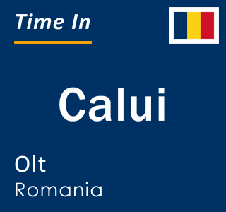 Current local time in Calui, Olt, Romania