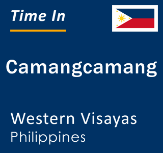 Current local time in Camangcamang, Western Visayas, Philippines