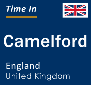 Current local time in Camelford, England, United Kingdom