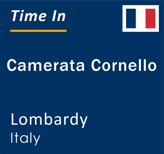 Current local time in Camerata Cornello, Lombardy, Italy