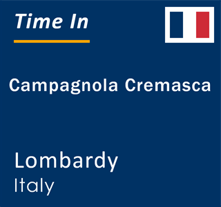 Current local time in Campagnola Cremasca, Lombardy, Italy