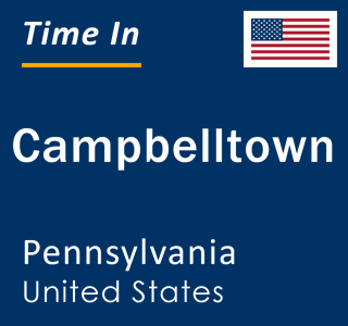 Current local time in Campbelltown, Pennsylvania, United States