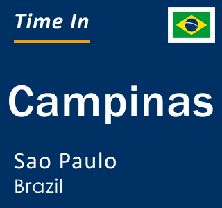 Current local time in Campinas, Sao Paulo, Brazil