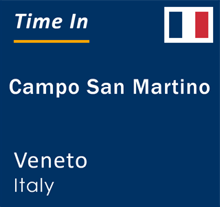 Current local time in Campo San Martino, Veneto, Italy