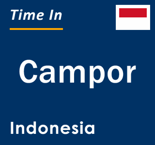 Current local time in Campor, Indonesia