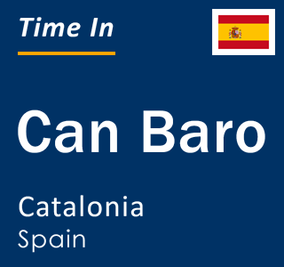 Current local time in Can Baro, Catalonia, Spain