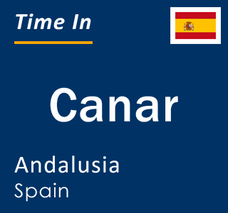 Current local time in Canar, Andalusia, Spain