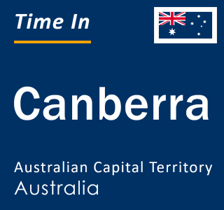 Current local time in Canberra, Australian Capital Territory, Australia