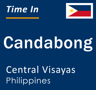 Current local time in Candabong, Central Visayas, Philippines