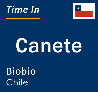 Current local time in Canete, Biobio, Chile