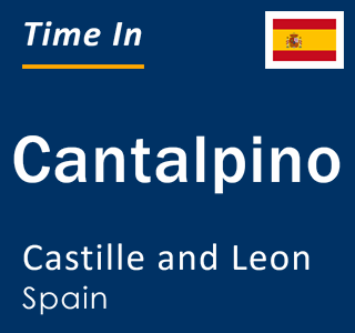 Current local time in Cantalpino, Castille and Leon, Spain