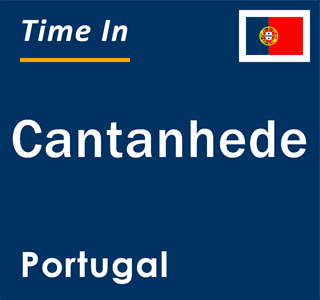 Current local time in Cantanhede, Portugal