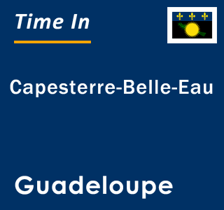 Current local time in Capesterre-Belle-Eau, Guadeloupe