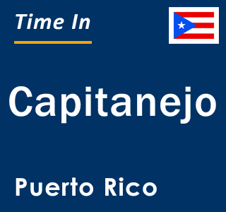 Current local time in Capitanejo, Puerto Rico