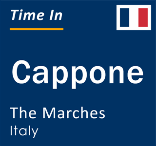 Current local time in Cappone, The Marches, Italy