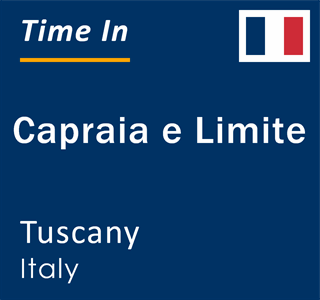 Current local time in Capraia e Limite, Tuscany, Italy