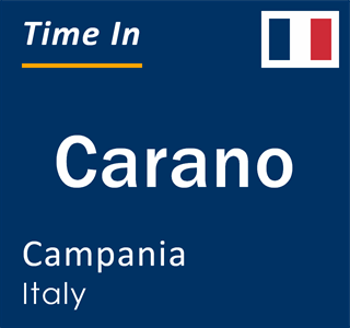 Current local time in Carano, Campania, Italy