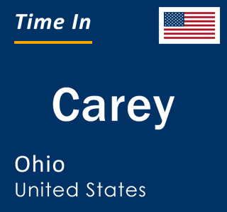 Current local time in Carey, Ohio, United States