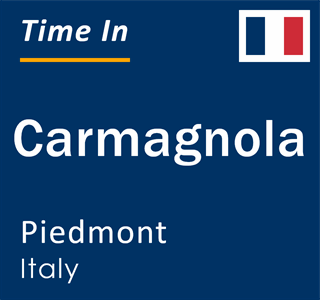 Current local time in Carmagnola, Piedmont, Italy