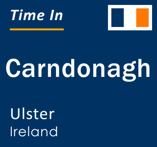 Current local time in Carndonagh, Ulster, Ireland