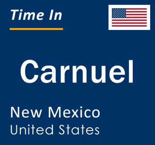 Current local time in Carnuel, New Mexico, United States