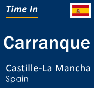 Current local time in Carranque, Castille-La Mancha, Spain