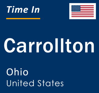 Current local time in Carrollton, Ohio, United States