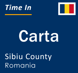 Current local time in Carta, Sibiu County, Romania